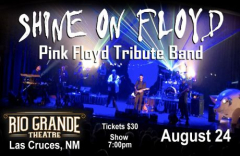 Shine On Floyd pays tribute to Pink Floyd at the Rio Grande Theatre in Las Cruces on August 24