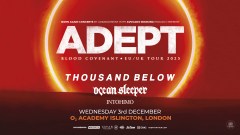 ADEPT - BLOOD COVENANT at O2 Academy Islington - London