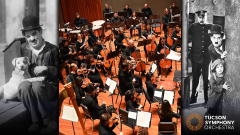 Charlie Chaplin's A Dog's Life and The Kid with Tucson Symphony Orchestra