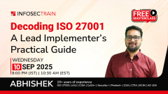 Free Masterclass on Decoding ISO 27001 – A Lead Implementer’s Practical Guide