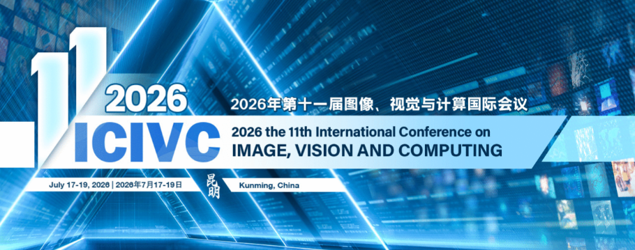 2026 The 11th International Conference on Image, Vision and Computing ...