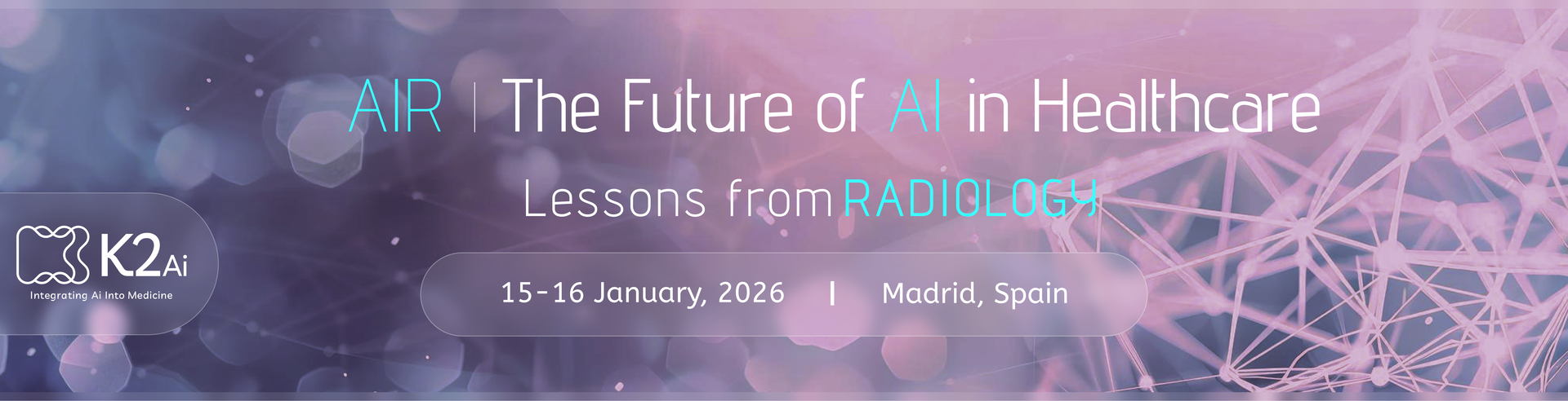 AIR 2026 - The Future of AI in Healthcare - Lessons from Radiology ...
