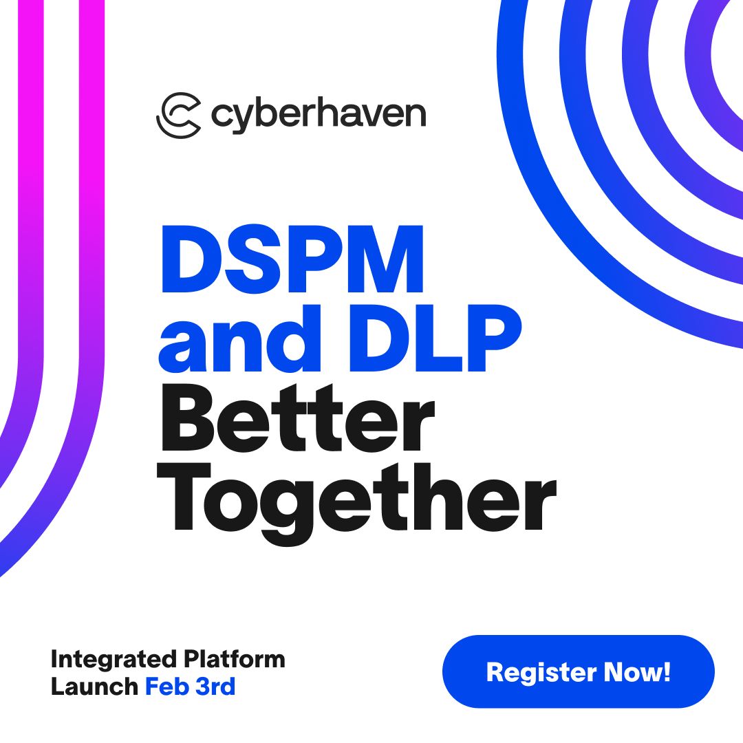 Product Launch: United DSPM and DLP to Secure Data in the AI Era ...
