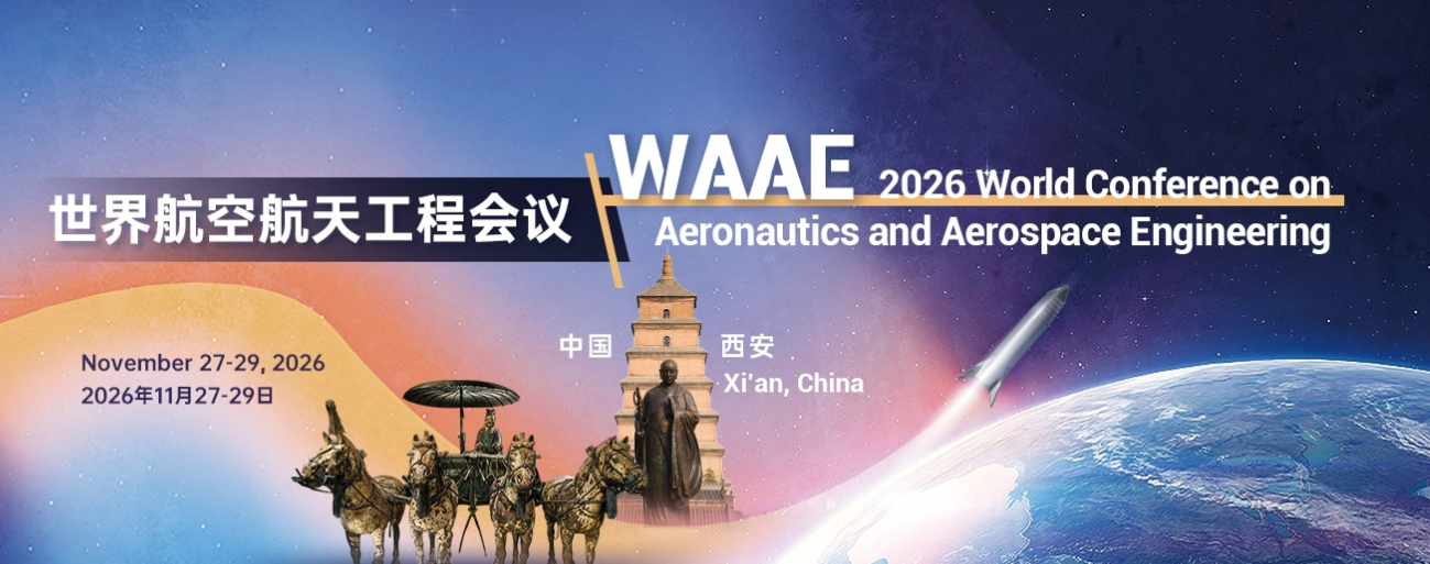 Waae 2026 World Conference on Aeronautics and Aerospace Engineering (WAAE ...