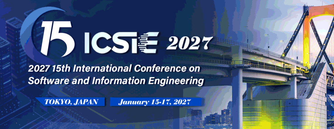 2027 15th International Conference on Software and Information ...