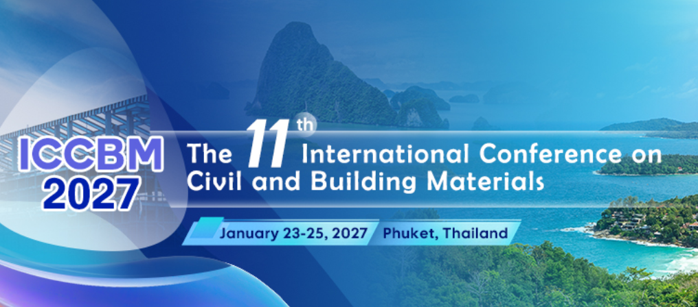 2027 The 11th International Conference on Civil and Building Materials ...