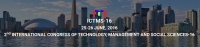 2nd International Congress of Technology, Management and Social Sciences-16 (ICTMS-16 Conference)