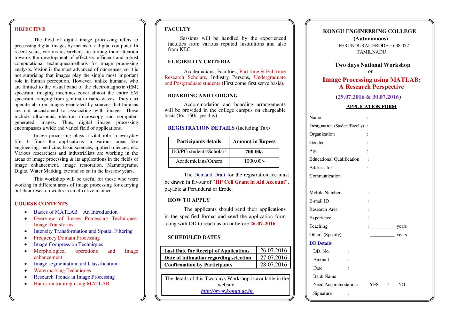 Two days National Workshop on  Image Processing using MATLAB:  A Research Perspective, Erode, Tamil Nadu, India