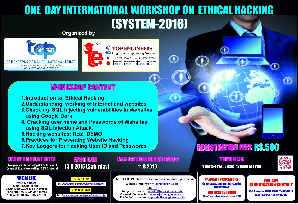 One Day International Workshop on Ethical Hacking and Information Security (SYSTEM-2016), Madurai, Tamil Nadu, India