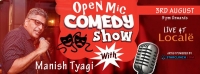 Open Mic Comedy By Manish Tyagi at Locale - A 'StarClinch.com' Presentation!
