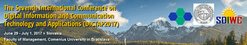 The Seventh International Conference on Digital Information and Communication Technology and Applications (DICTAP2017), Bratislava, Bratislavsky kraj, Slovakia