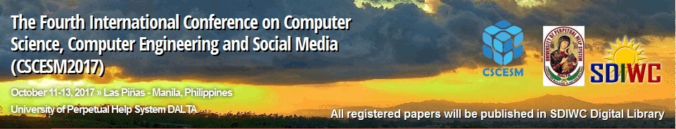 The Fourth International Conference on Computer Science, Computer Engineering and Social Media (CSCESM2017), Las Pinas, Manila, National Capital Region, Philippines