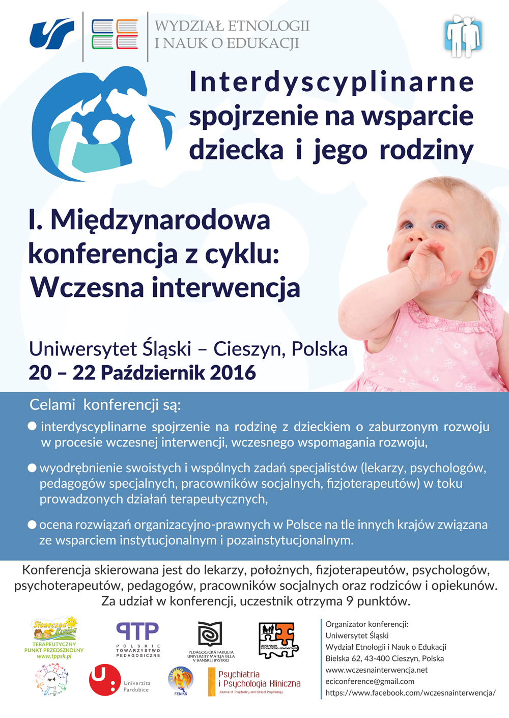 Child and family support Interdisciplinary overview 1st International Conference "Early Childhood Intervention", Cieszyn, slaskie, Poland