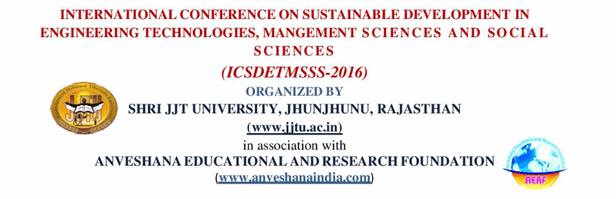 AERF-International Conference on Sustainable Development in Engineering Technologies, Management Sciences and Social Sciences, Churela, Rajasthan, India