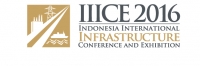 Indonesia International Infrastructure Conference & Exhibition (IIICE 2016)