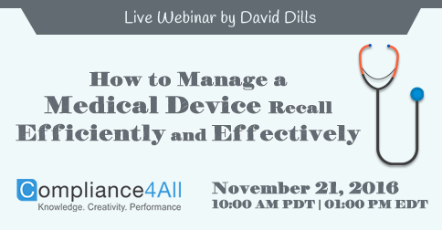 Training by Compliance4all on How to Manage a Medical Device Recall, San Francisco, California, United States