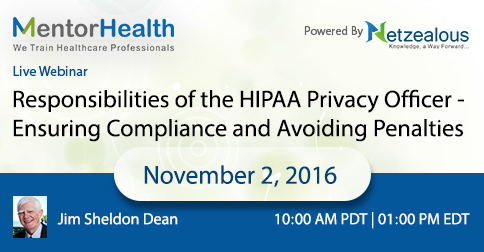 Responsibilities of the HIPAA Privacy Officer - Ensuring Compliance and Avoiding Penalties 2, San Diego, California, United States