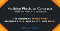 Auditing Physician Contracts Under the New 2016 Stark Rules.