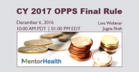 CY 2017 OPPS Final Rule: Financial, Operational and Section 603 Implications for Off vs. On-Campus Providers