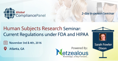 Human Subjects Research Seminar: Current Regulations under FDA and HIPAA, Atlanta, Georgia, United States