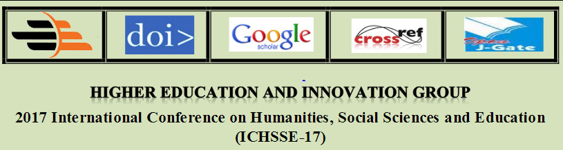 2017 International Conference on Humanities, Social Sciences and Education (ICHSSE-17), Pattaya, Thailand