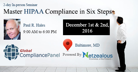 Master HIPAA Compliance in Six Steps, Baltimore, Maryland, United States