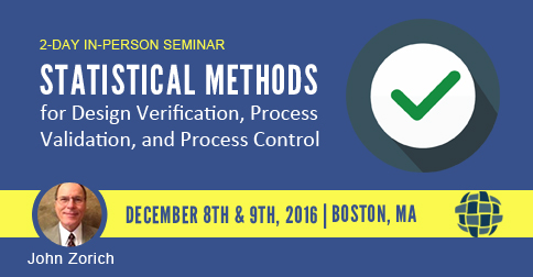 Statistical Methods for Design Verification, Process Validation, and Process Control, Houston, Texas, United States