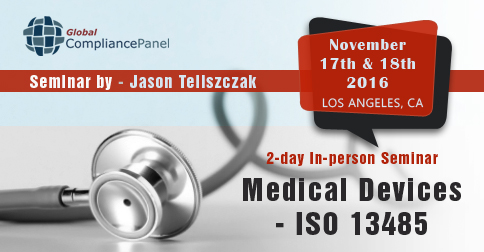 Seminar on Medical Devices - ISO 13485, Los Angeles, California, United States