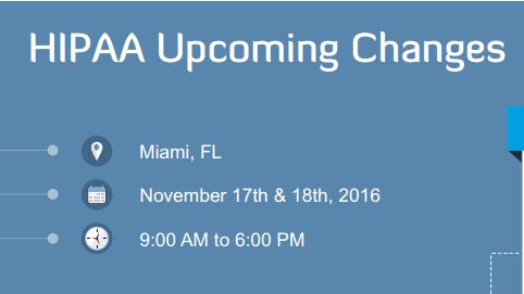 Seminar on 2016 HIPAA Upcoming Changes, Miami-Dade, Florida, United States