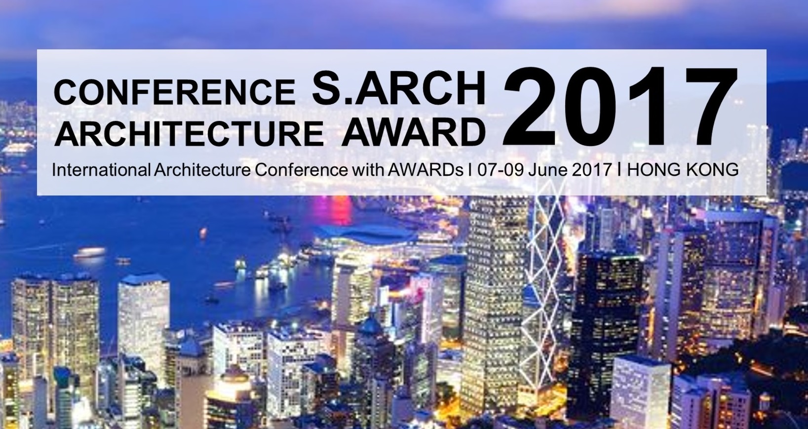 S.ARCH 2017 - The 4th International Conference on Architecture and Built Environment, The University of Hong Kong, Hong Kong