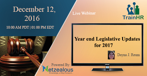 Webinar on  Year end Legislative Updates for 2017, Fremont, California, United States