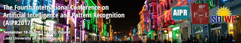 The Fourth International Conference on Artificial Intelligence and Pattern Recognition (AIPR2017), Lodz, Lodzkie, Poland