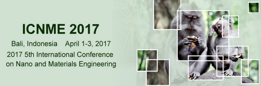 5th International Conference on Nano and Materials Engineering (ICNME 2017), Bangli, Bali, Indonesia