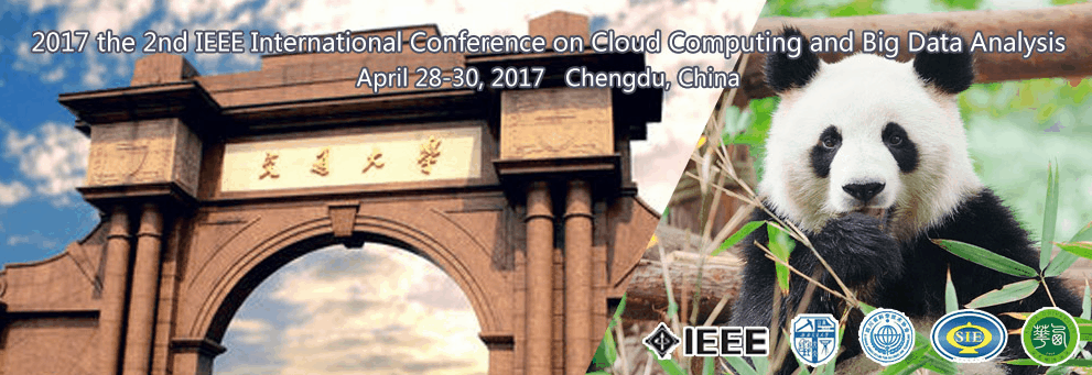 2nd IEEE International Conference on Cloud Computing and Big Data Analysis (ICCCBDA 2017), Chengdu, Sichuan, China
