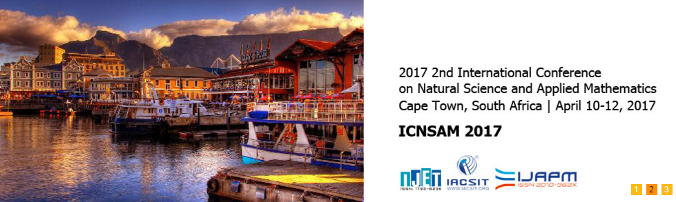 2nd International Conference on Natural Science and Applied Mathematics (ICNSAM 2017), Cape Town, Northern Cape, South Africa