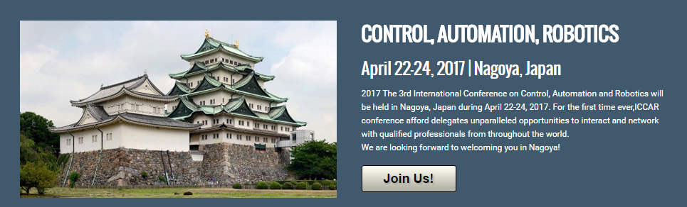 The 3rd IEEE International Conference on Control, Automation and Robotics (ICCAR 2017), Nagoya, Chubu, Japan