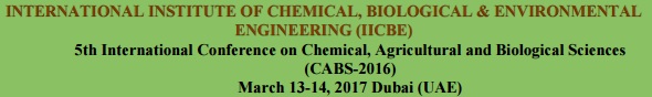 5th International Conference on Chemical, Agricultural and Biological Sciences (CABS-2017), Dubai, United Arab Emirates