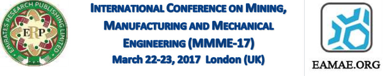 International Conference on Mining, Manufacturing and Mechanical Engineering (MMME-17), London, United Kingdom