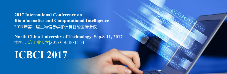 2017 International Conference on Bioinformatics and Computational Intelligence (ICBCI 2017), Beijing, China