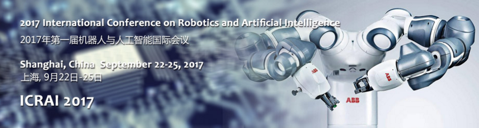 2017 International Conference on Robotics and Artificial Intelligence (ICRAI 2017)--Ei Compendex, Shanghai, China
