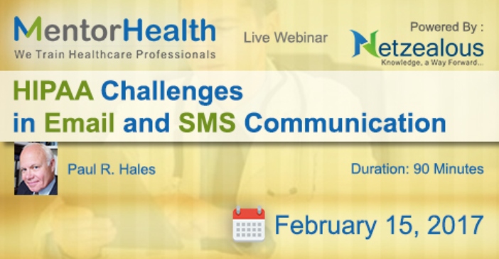 Email & SMS Communication of HIPAA Challenges  2017, Orange, California, United States